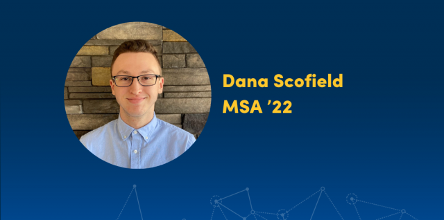 Dana Scofield, MSA class of 2022