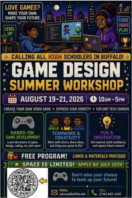 A flyer for a Game Design Summer Workshop running August 19-21, 2026. A QR code links to a registration form. The event is for any area high school students.
