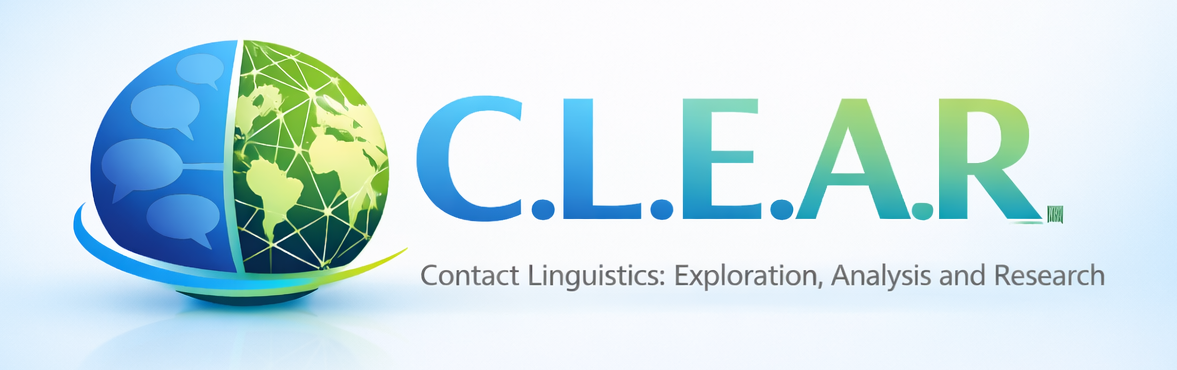 Contact Linguistics: Exploration, Analysis and Research (C.L.E.A.R.)